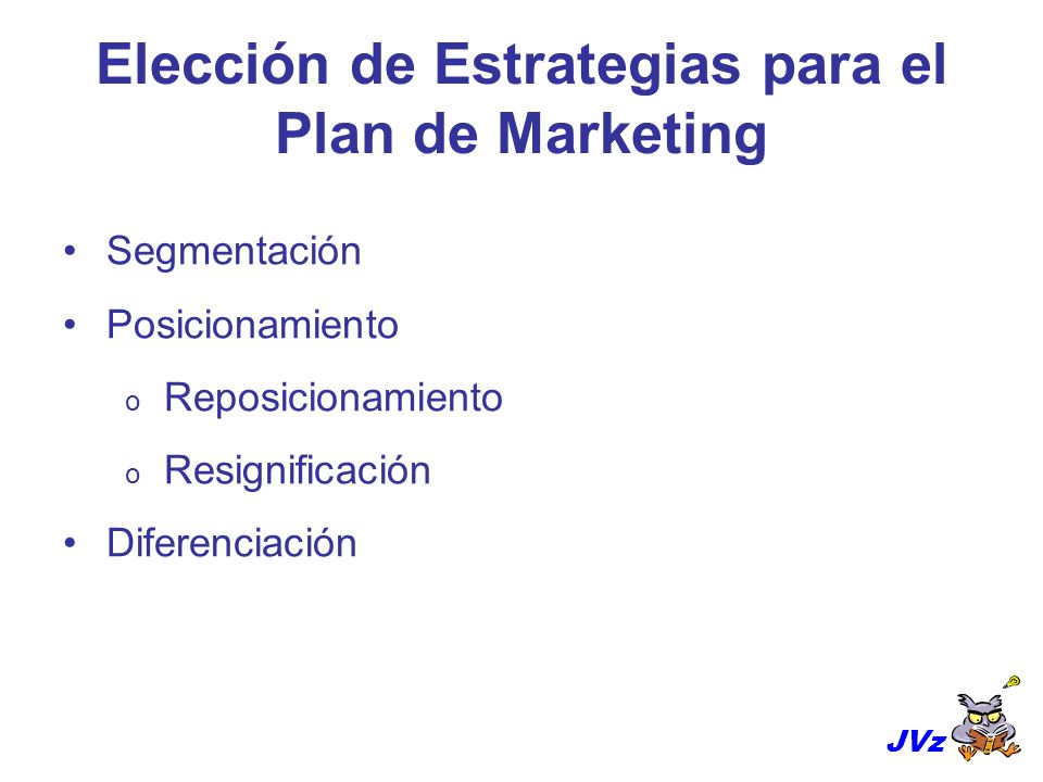 Elección de Estrategias para el Plan de Marketing