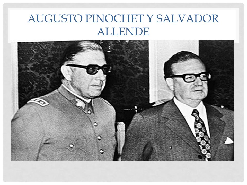 Augusto Pinochet y Salvador Allende