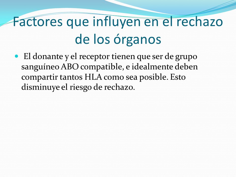 Factores que influyen en el rechazo de los órganos