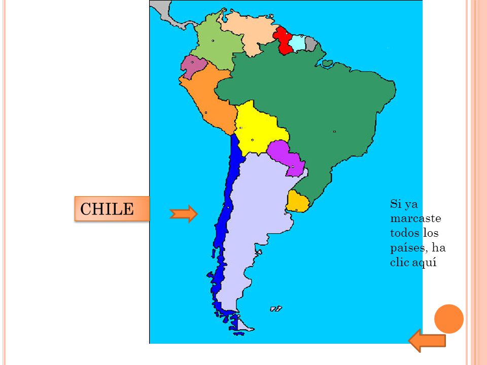 CHILE Si ya marcaste todos los países, ha clic aquí
