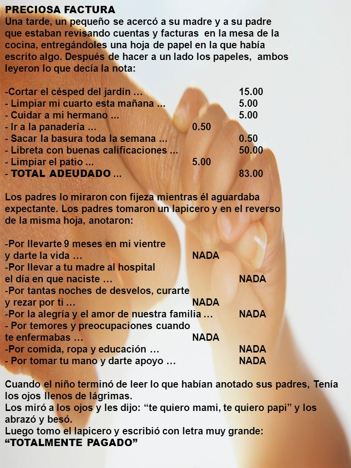 PRECIOSA FACTURA Una tarde, un pequeño se acercó a su madre y a su padre. que estaban revisando cuentas y facturas en la mesa de la.