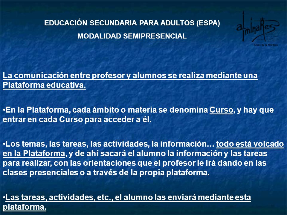 EDUCACIÓN SECUNDARIA PARA ADULTOS (ESPA) MODALIDAD SEMIPRESENCIAL