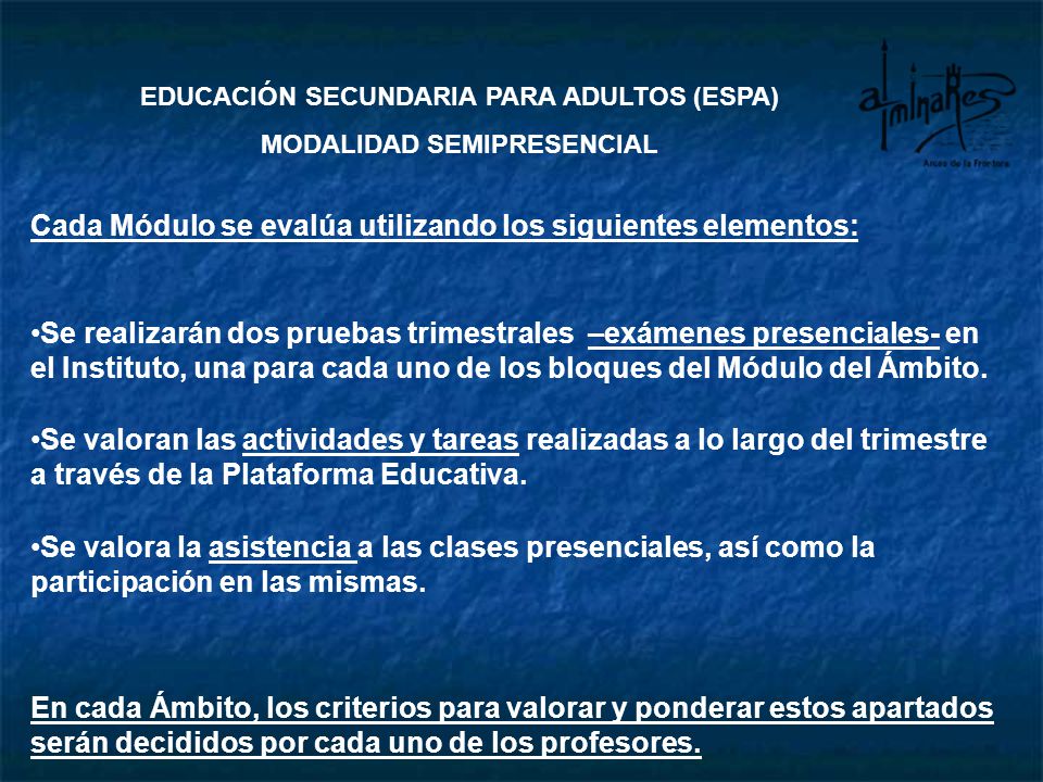 EDUCACIÓN SECUNDARIA PARA ADULTOS (ESPA) MODALIDAD SEMIPRESENCIAL