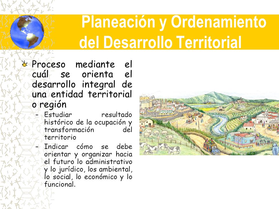 Planeación y Ordenamiento del Desarrollo Territorial