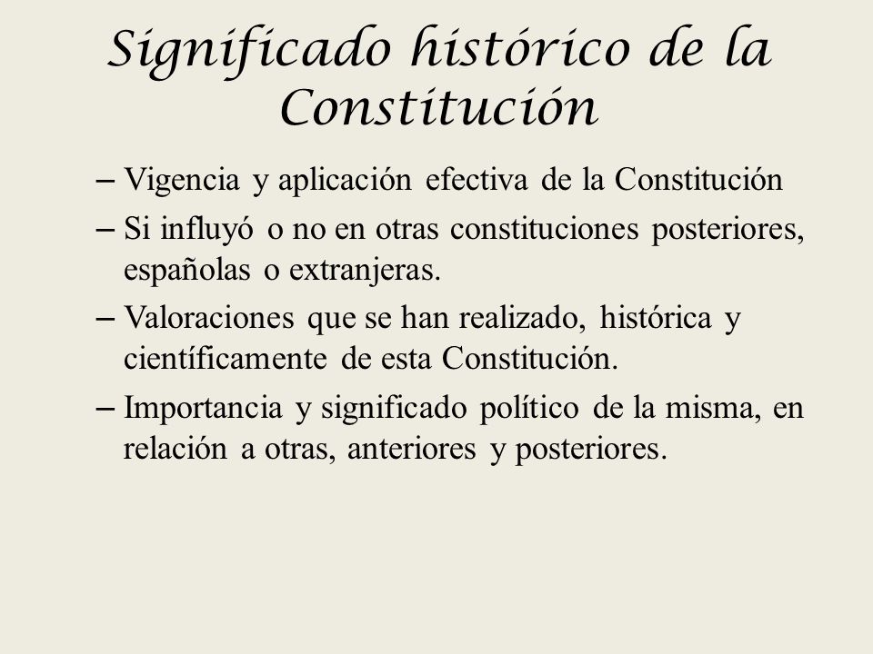 Significado histórico de la Constitución