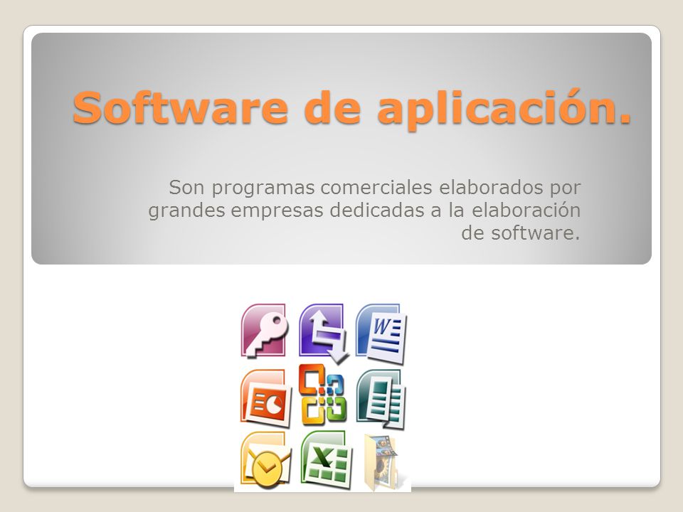 Software de aplicación.