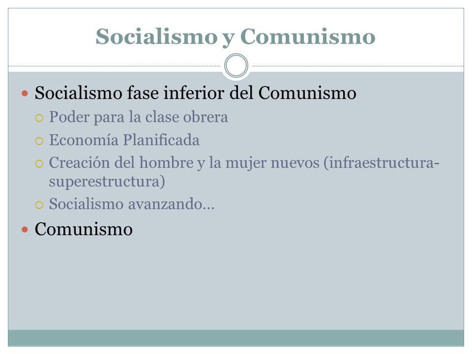Socialismo y Comunismo