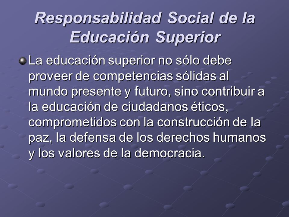 Responsabilidad Social de la Educación Superior