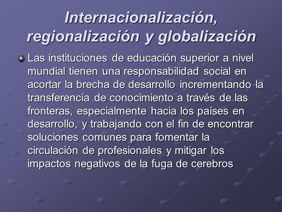 Internacionalización, regionalización y globalización