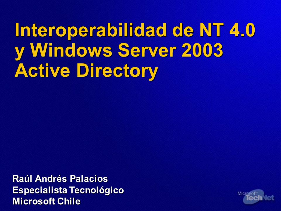 Interoperabilidad de NT 4.0 y Windows Server 2003 Active Directory
