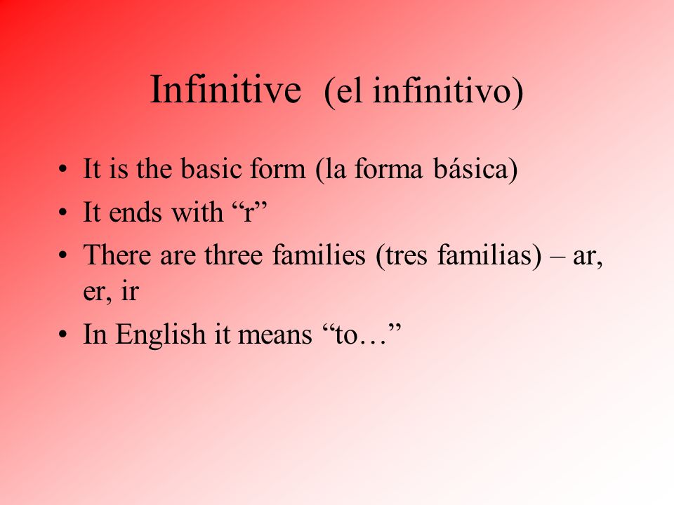 Infinitive (el infinitivo)