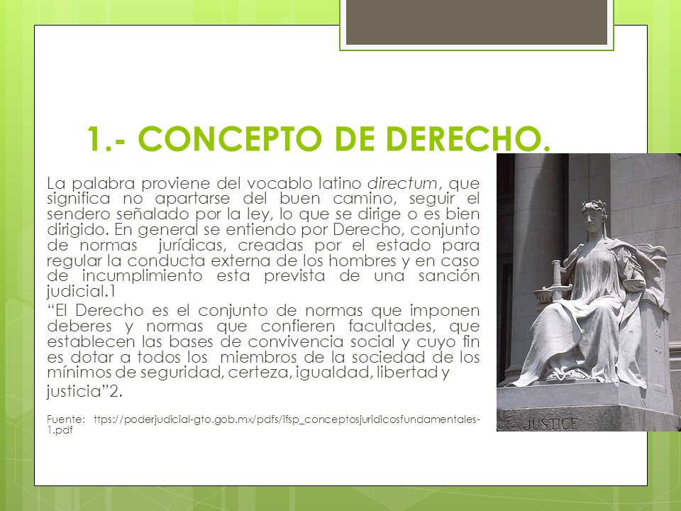 1.- CONCEPTO DE DERECHO.