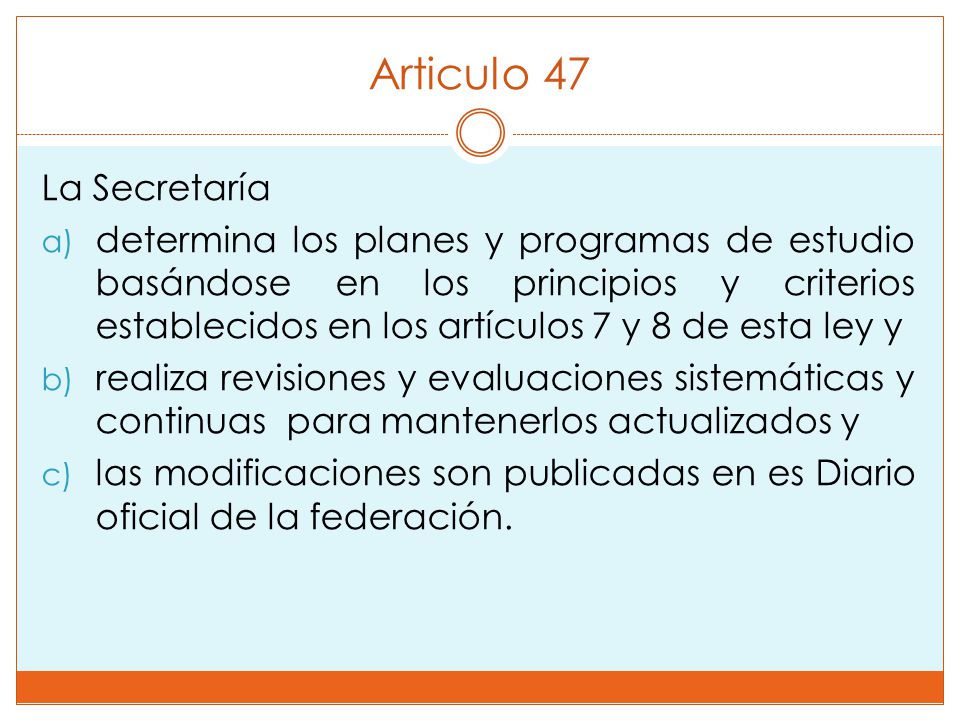 Articulo 47 La Secretaría