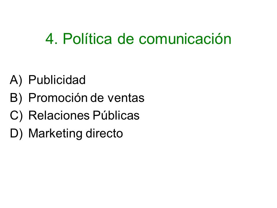 4. Política de comunicación