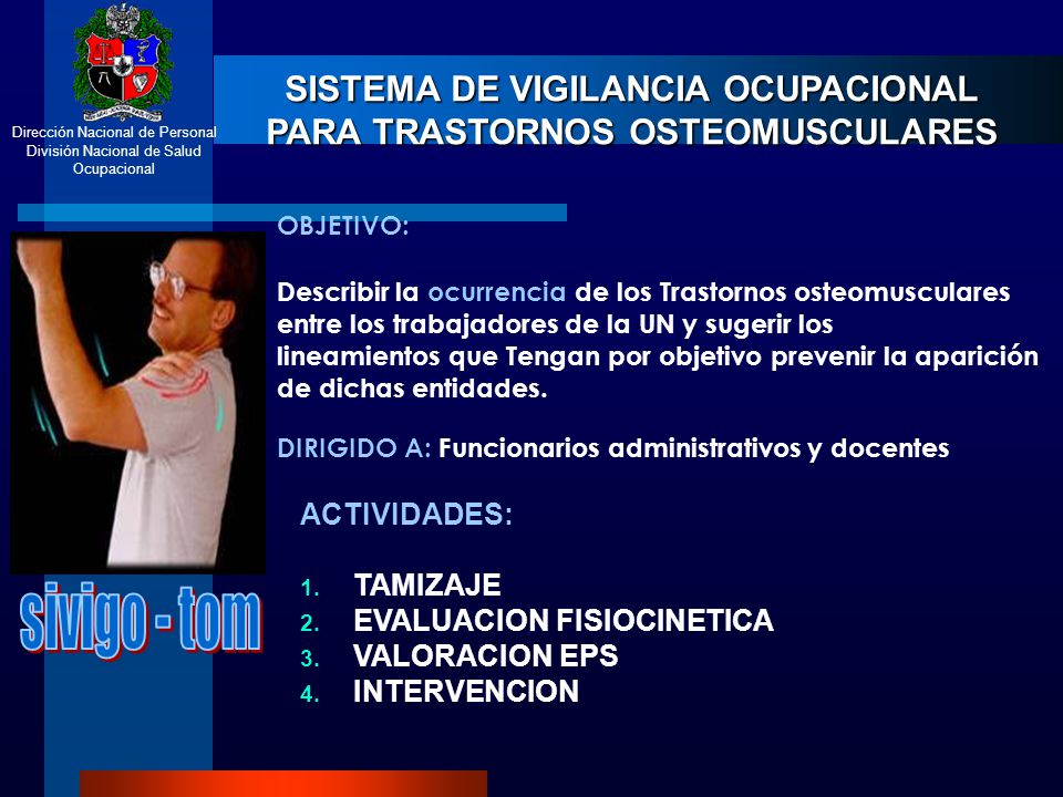 SISTEMA DE VIGILANCIA OCUPACIONAL PARA TRASTORNOS OSTEOMUSCULARES