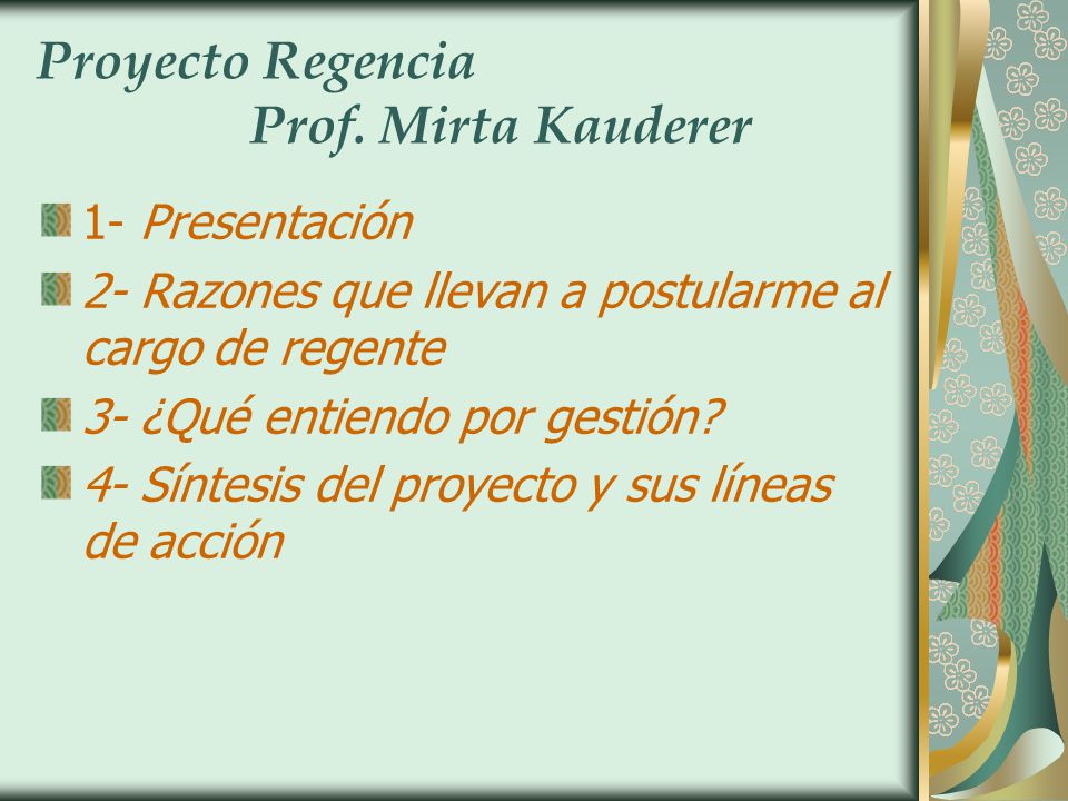 Proyecto Regencia Prof. Mirta Kauderer