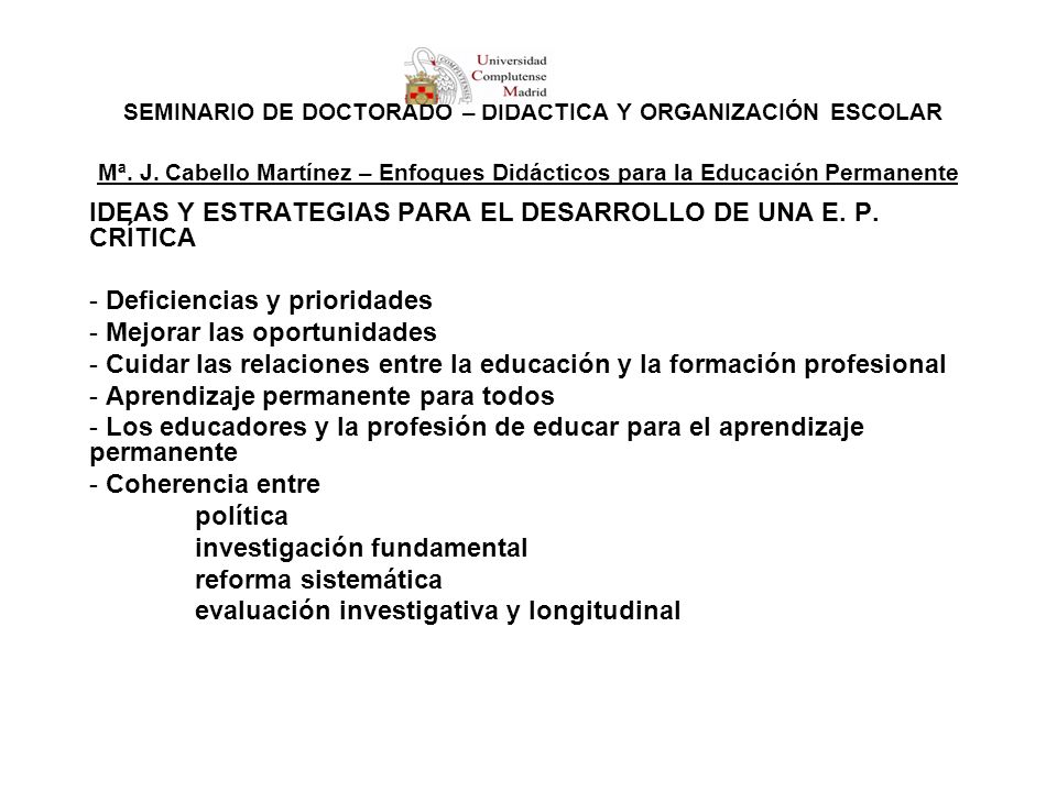 SEMINARIO DE DOCTORADO – DIDÁCTICA Y ORGANIZACIÓN ESCOLAR Mª. J