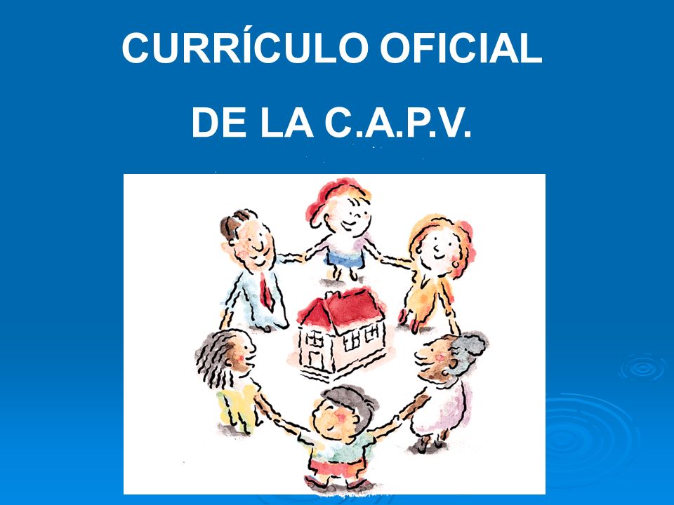 CURRÍCULO OFICIAL DE LA C.A.P.V.