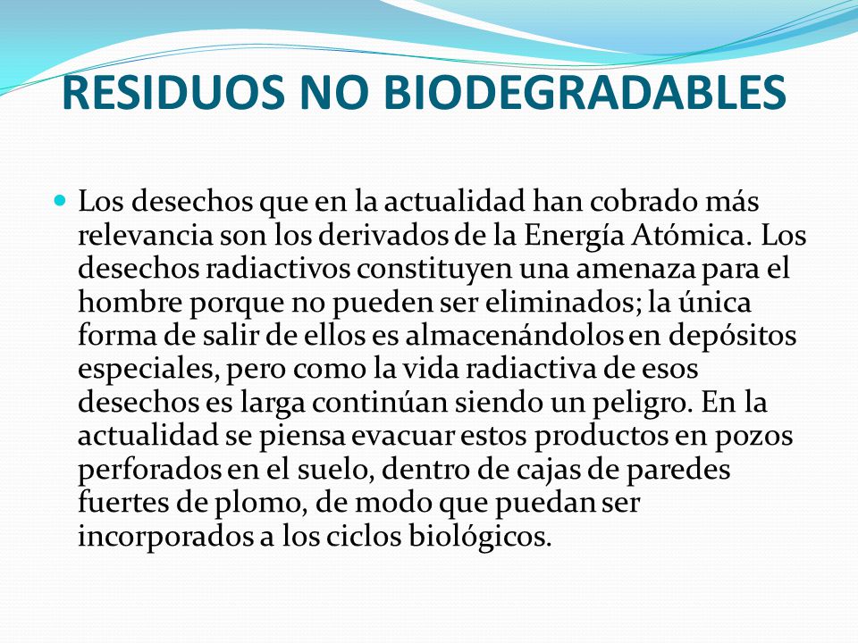 RESIDUOS NO BIODEGRADABLES