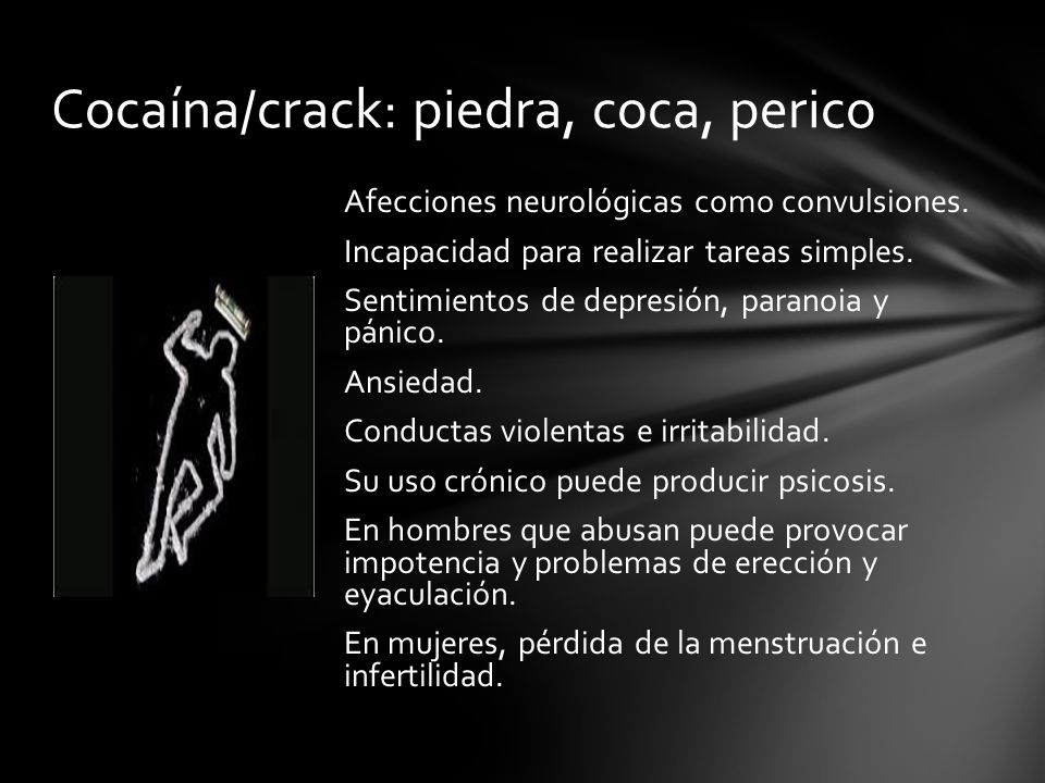 Cocaína/crack: piedra, coca, perico