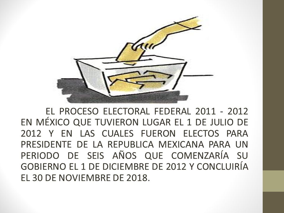 EL PROCESO ELECTORAL FEDERAL EN MÉXICO QUE TUVIERON LUGAR EL 1 DE JULIO DE 2012 Y EN LAS CUALES FUERON ELECTOS PARA PRESIDENTE DE LA REPUBLICA MEXICANA PARA UN PERIODO DE SEIS AÑOS QUE COMENZARÍA SU GOBIERNO EL 1 DE DICIEMBRE DE 2012 Y CONCLUIRÍA EL 30 DE NOVIEMBRE DE 2018.