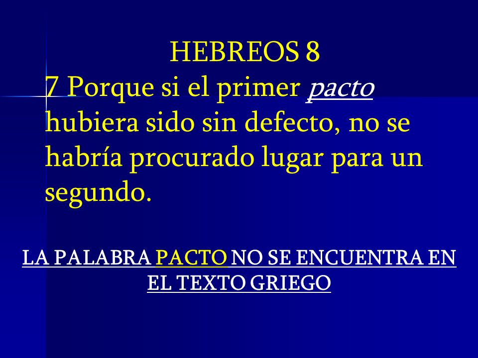 LA PALABRA PACTO NO SE ENCUENTRA EN EL TEXTO GRIEGO