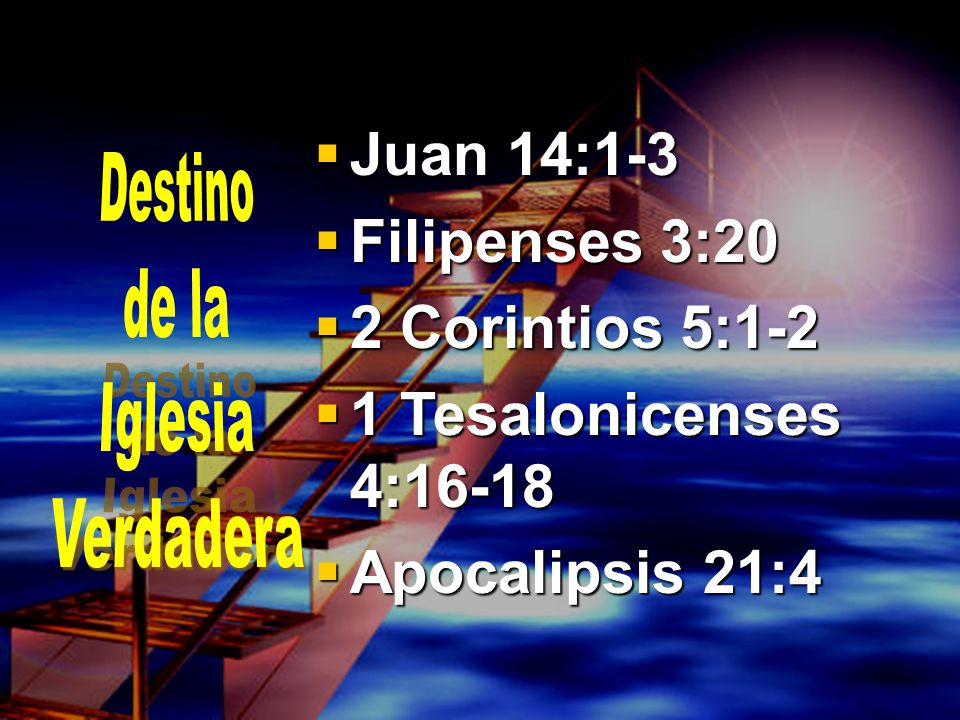 Juan 14:1-3 Filipenses 3:20 2 Corintios 5:1-2 1 Tesalonicenses 4:16-18
