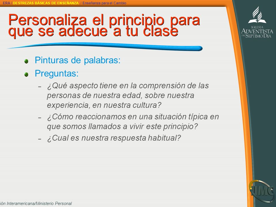 Personaliza el principio para que se adecue a tu clase