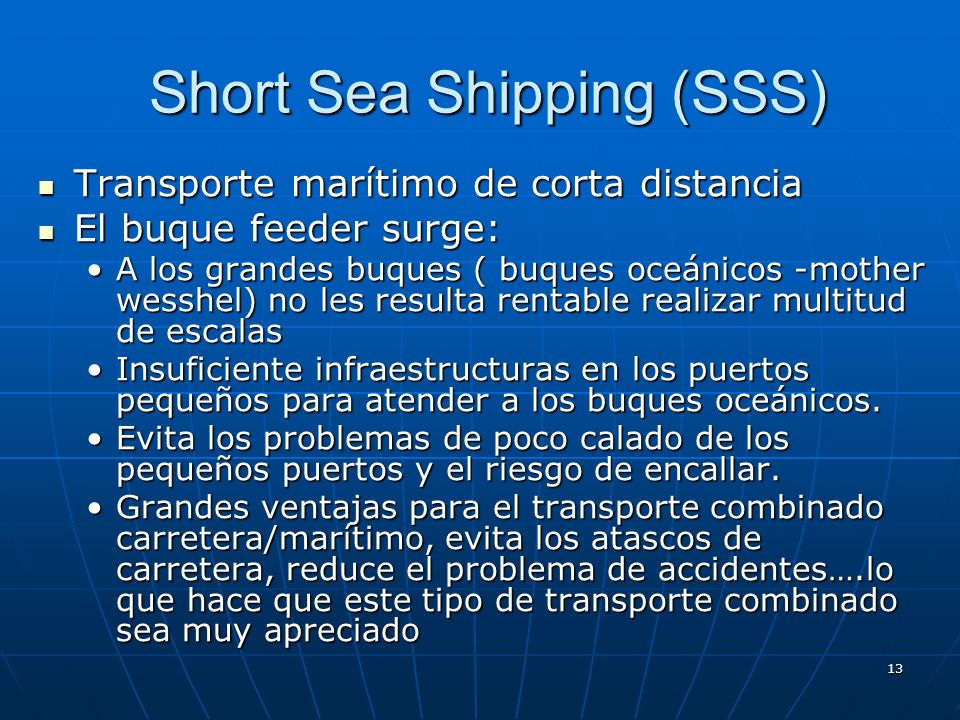 Short Sea Shipping (SSS)