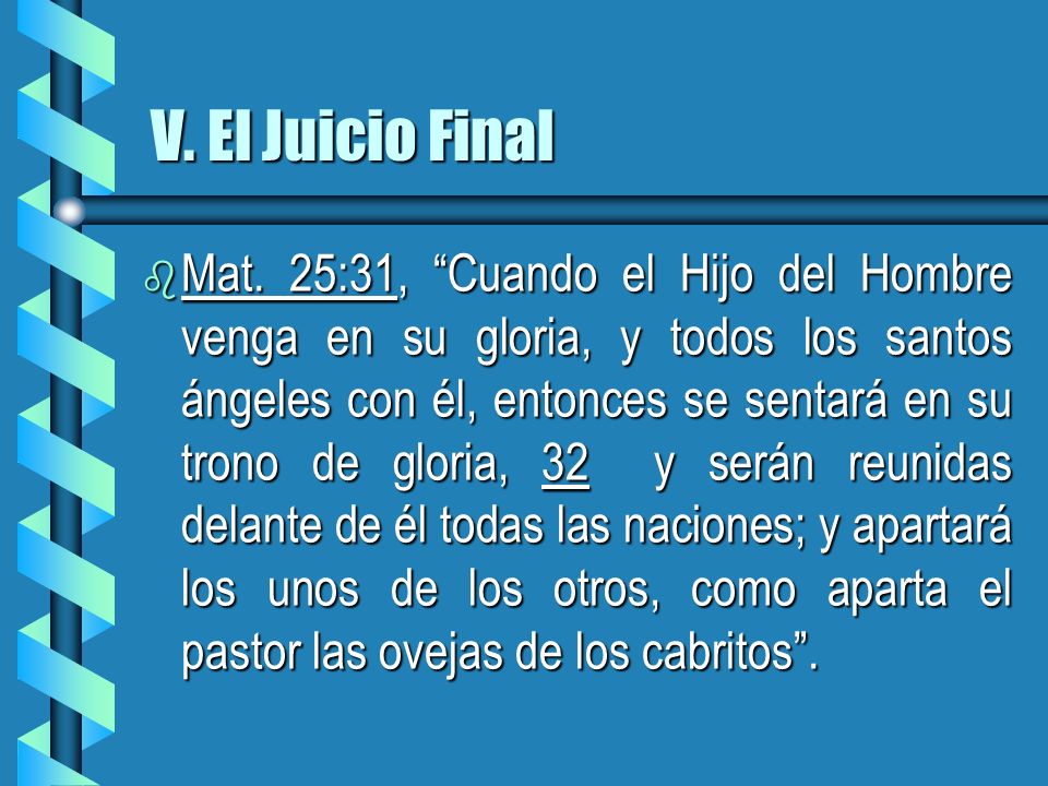 V. El Juicio Final