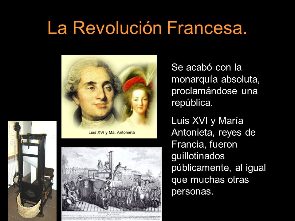 La Revolución Francesa.