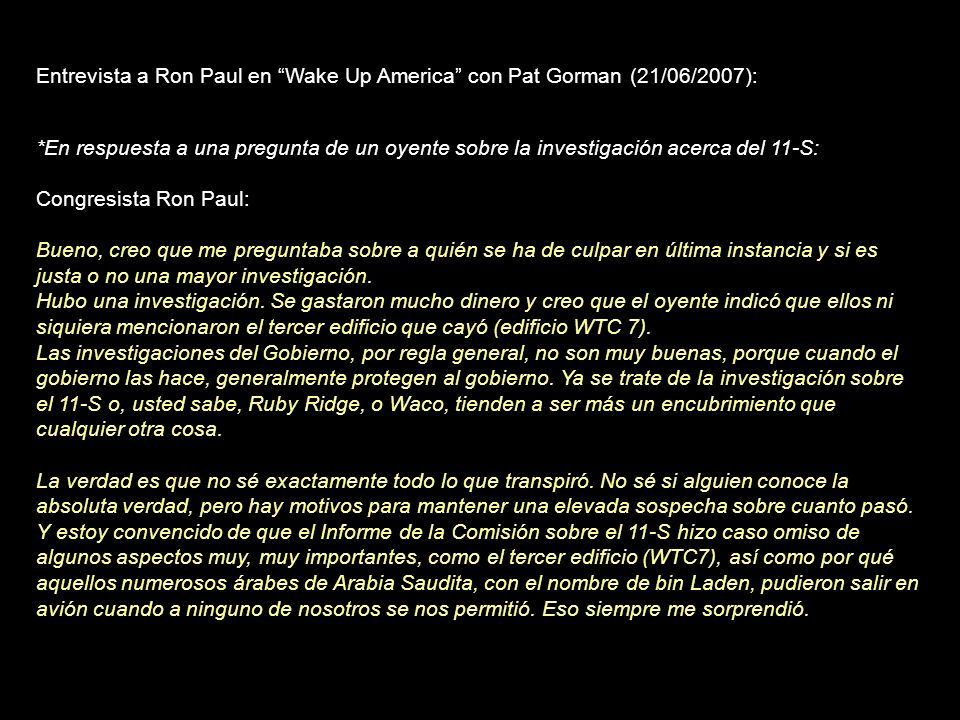 Entrevista a Ron Paul en Wake Up America con Pat Gorman (21/06/2007):