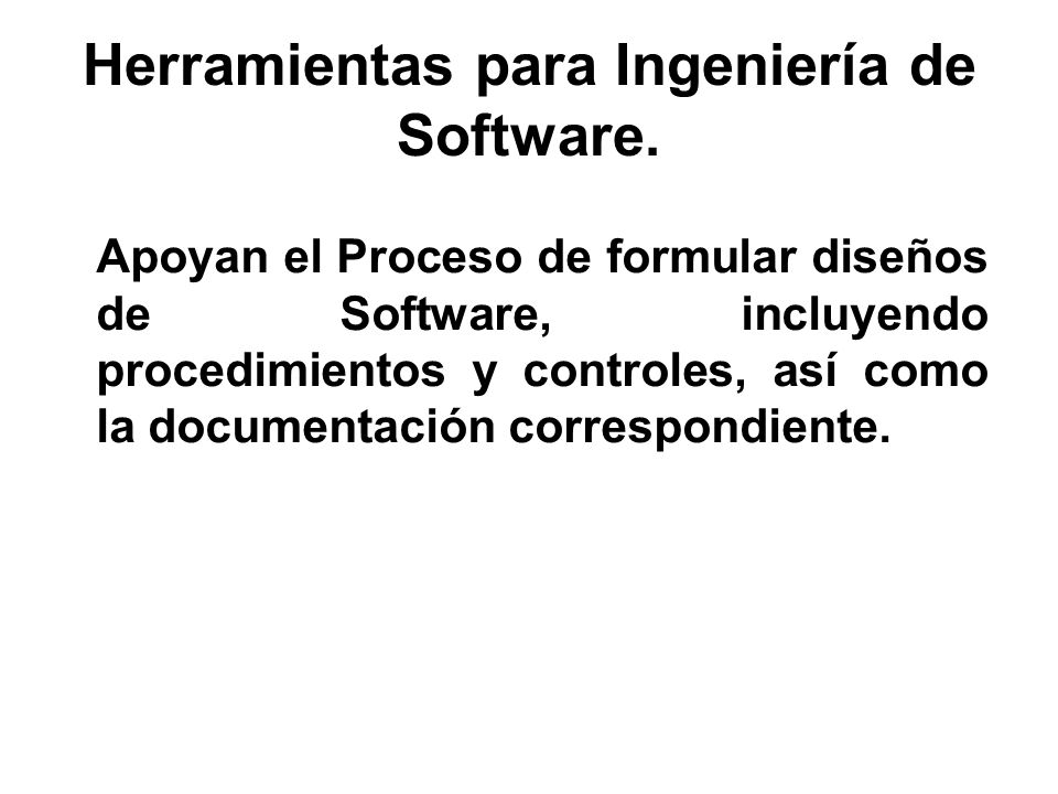 Herramientas para Ingeniería de Software.