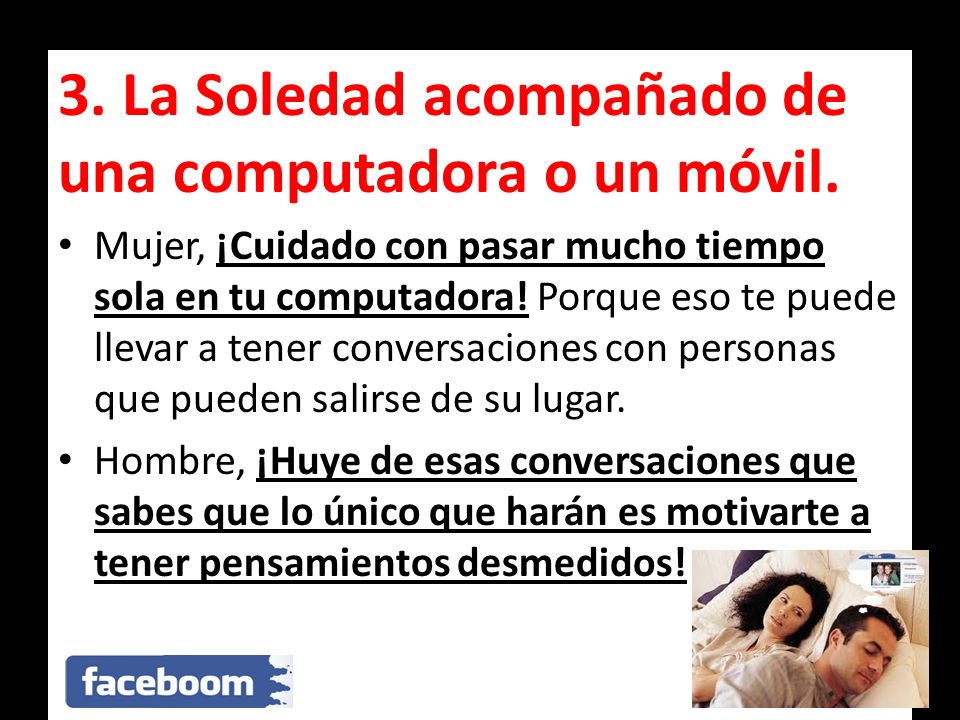 3. La Soledad acompañado de una computadora o un móvil.