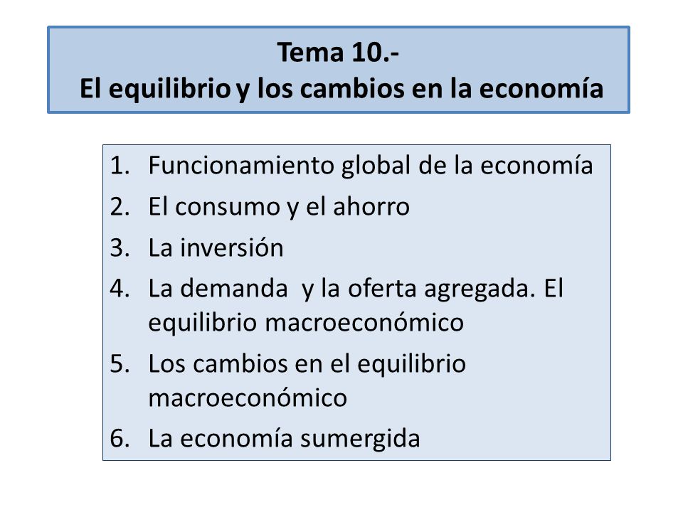 Tema 10.- El equilibrio y los cambios en la economía