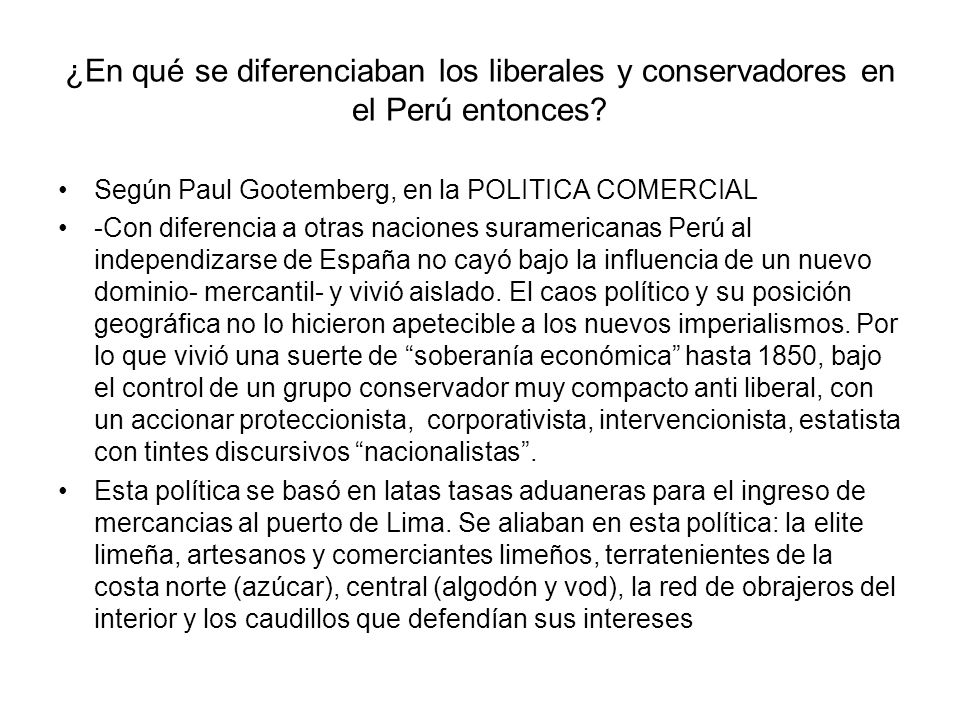 ¿En qué se diferenciaban los liberales y conservadores en el Perú entonces