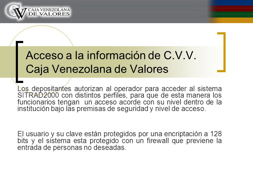 Acceso a la información de C.V.V. Caja Venezolana de Valores