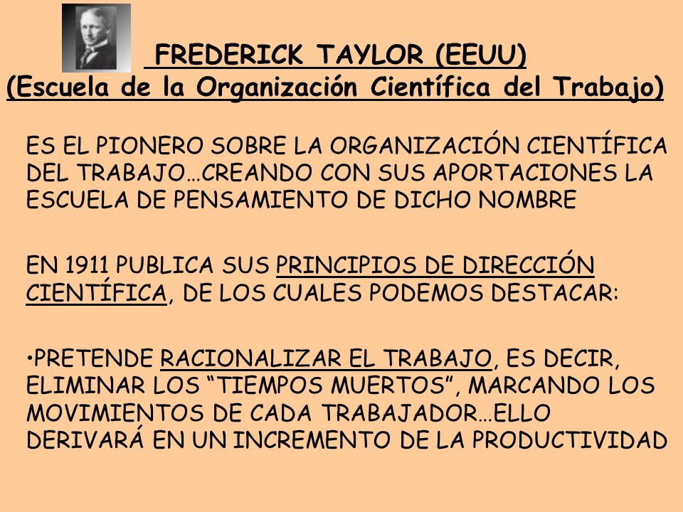 FREDERICK TAYLOR (EEUU) (Escuela de la Organización Científica del Trabajo)