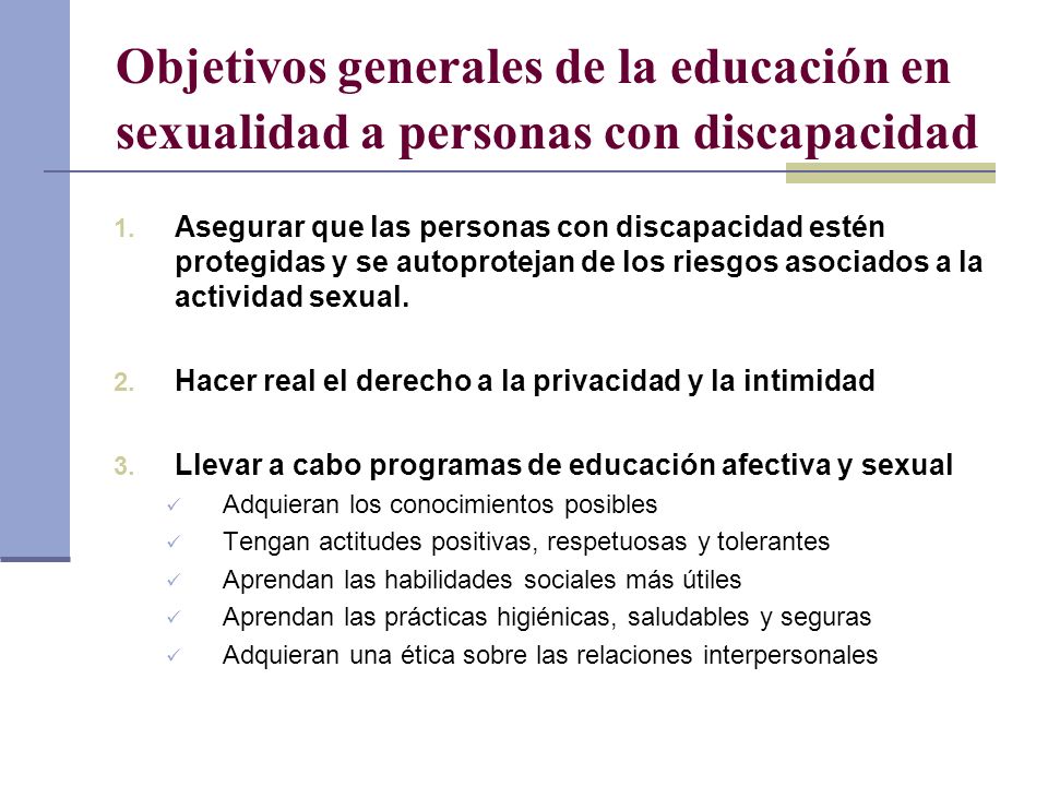 Objetivos generales de la educación en sexualidad a personas con discapacidad