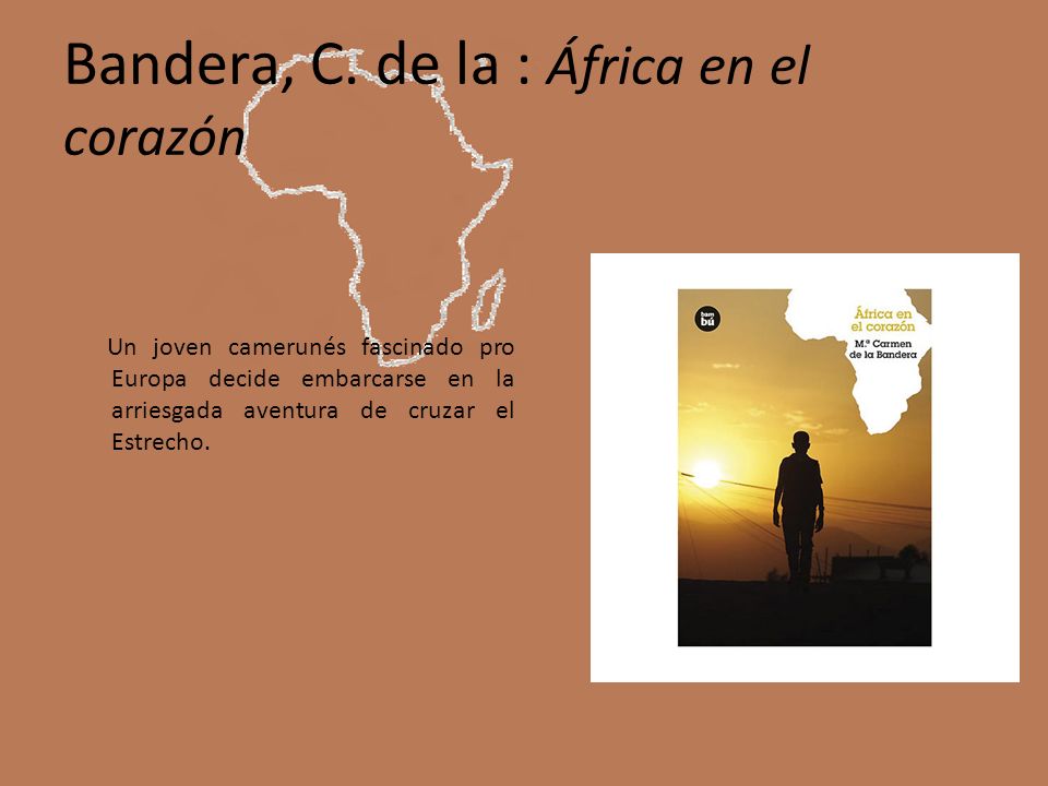 Bandera, C. de la : África en el corazón