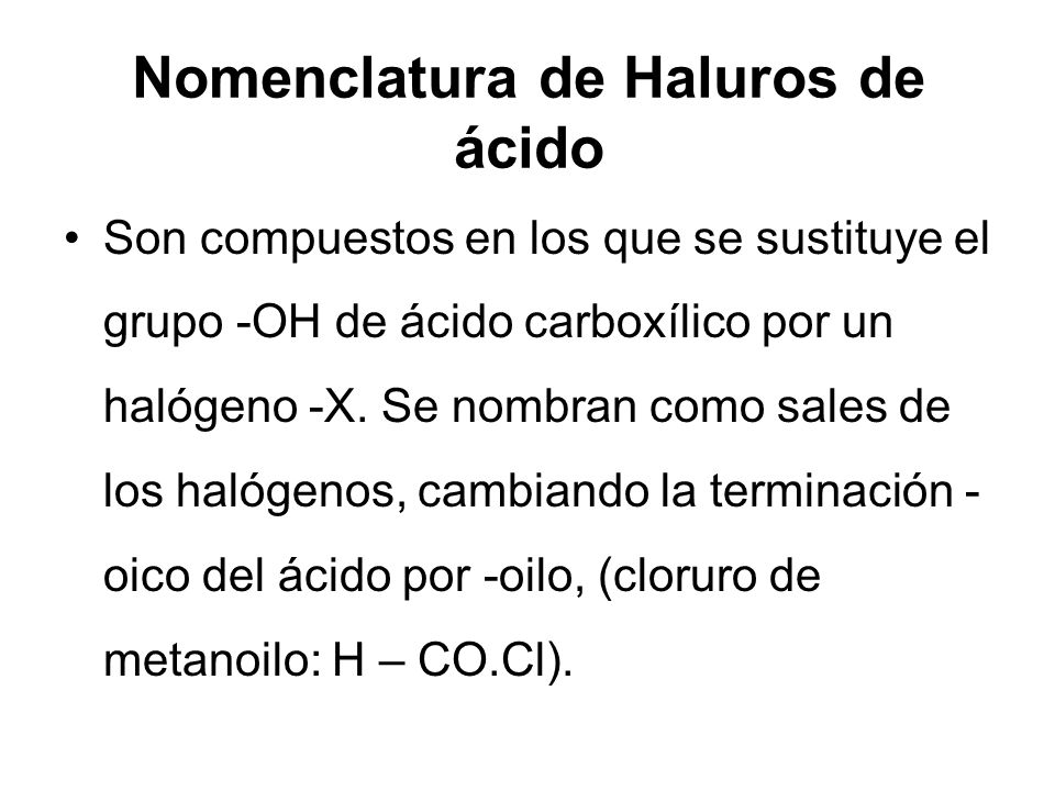 Nomenclatura de Haluros de ácido
