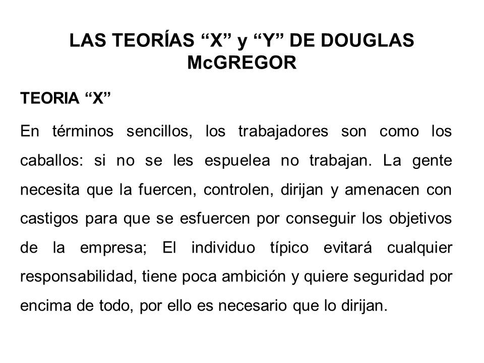 LAS TEORÍAS X y Y DE DOUGLAS McGREGOR