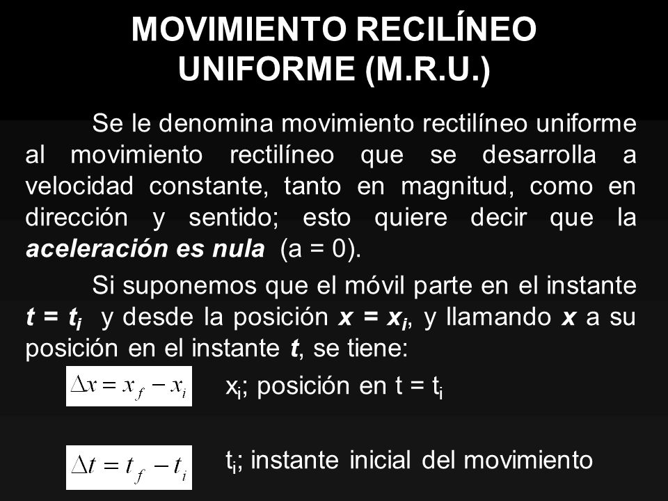 MOVIMIENTO RECILÍNEO UNIFORME (M.R.U.)