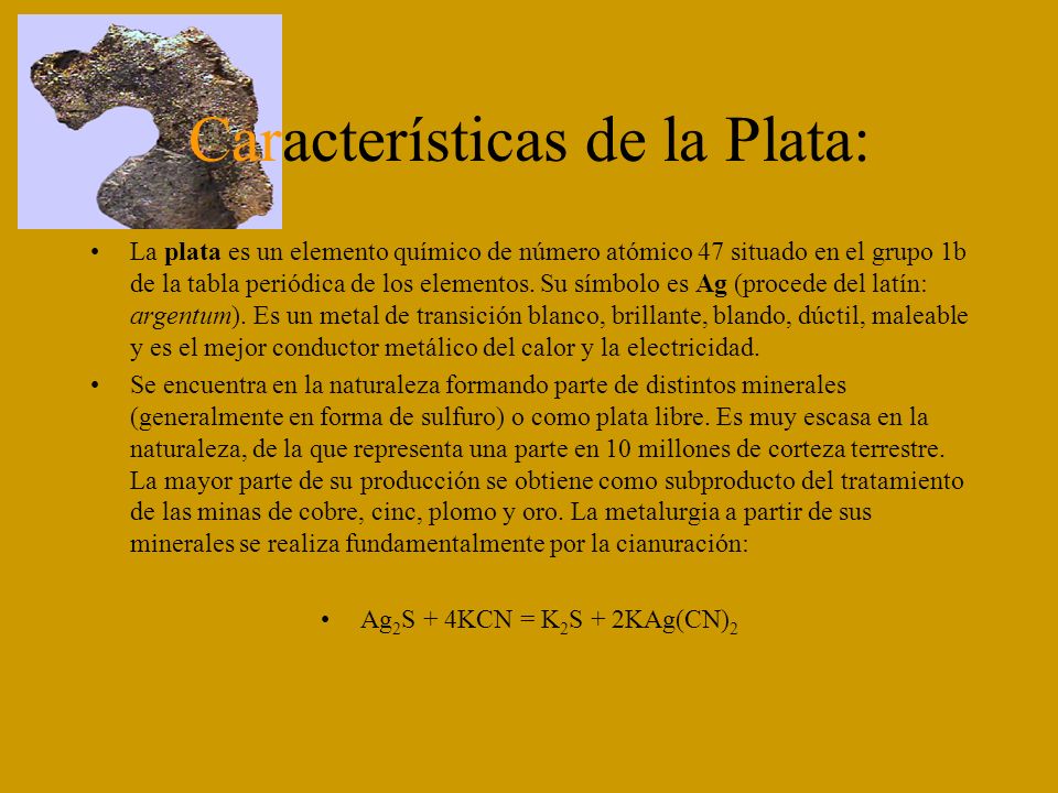 Características de la Plata:
