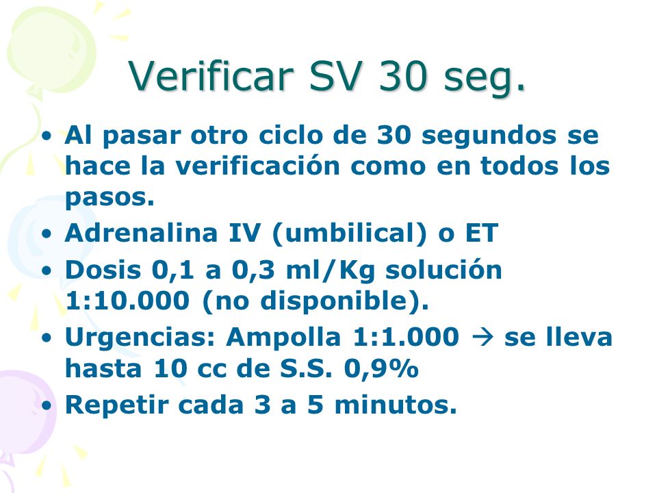 Verificar SV 30 seg. Al pasar otro ciclo de 30 segundos se hace la verificación como en todos los pasos.