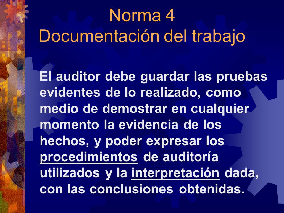 Norma 4 Documentación del trabajo