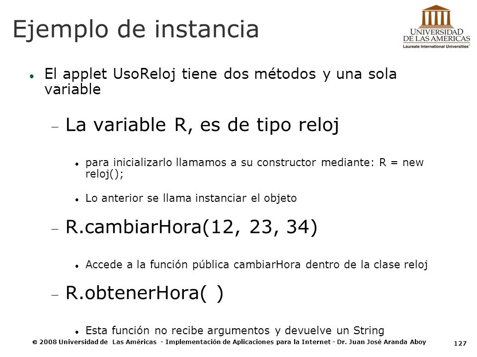 Ejemplo de instancia La variable R, es de tipo reloj