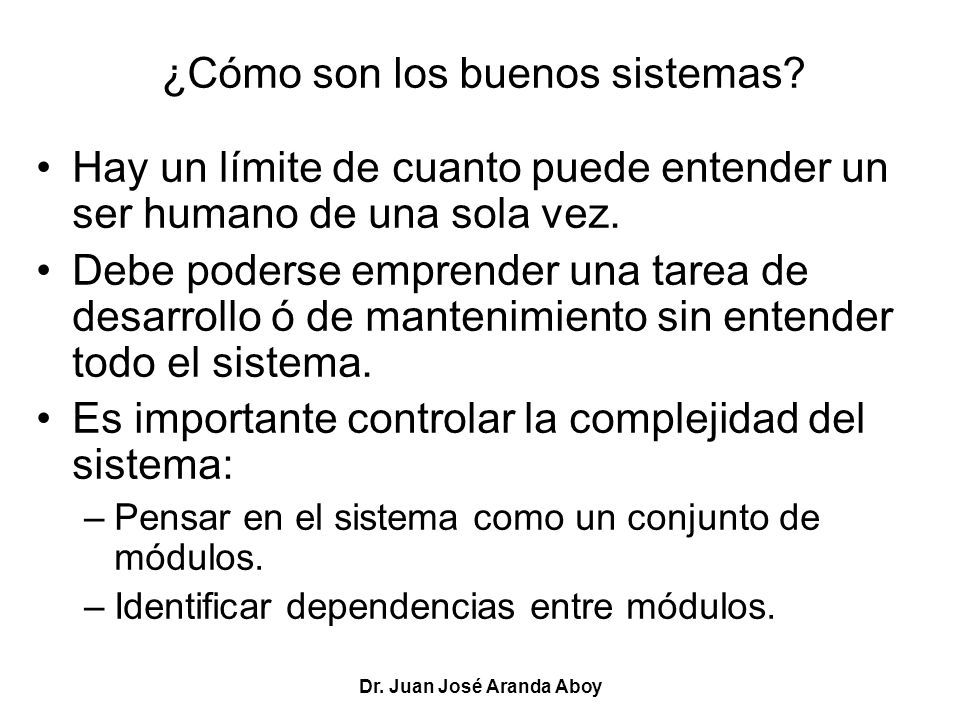 ¿Cómo son los buenos sistemas