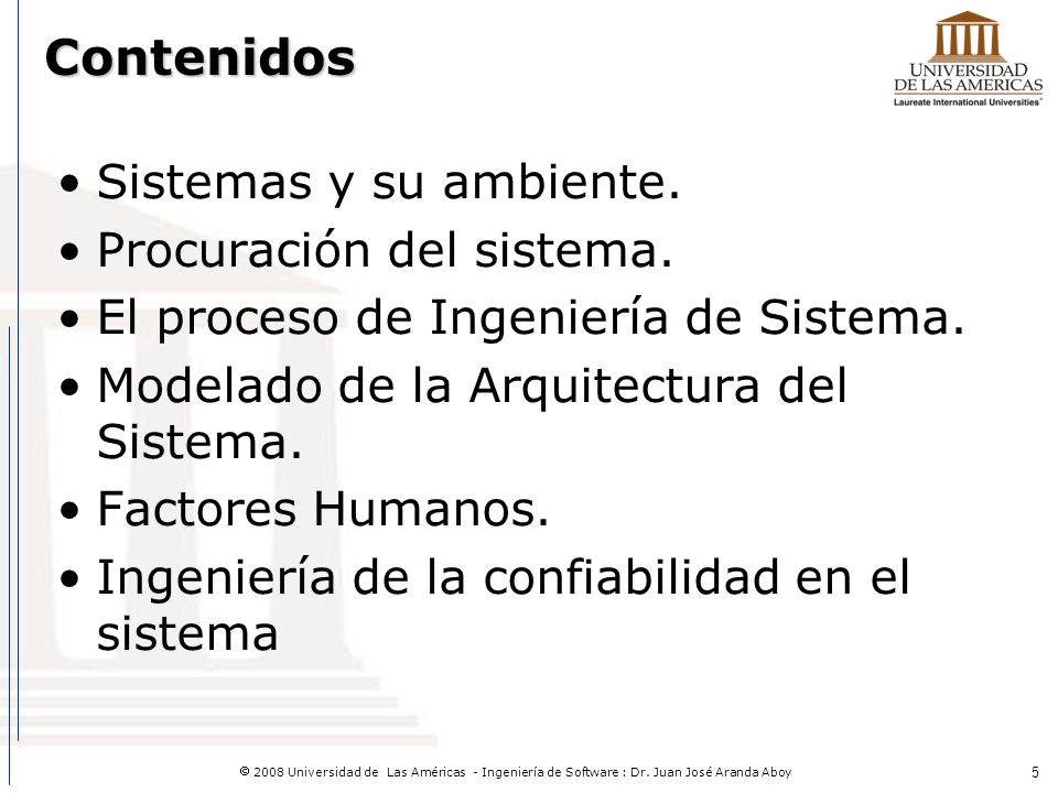 Objetivos Introducir conceptos de Ingeniería de Sistemas a Ingenieros de Software. Discutir las dificultades de la Ingeniería de Sistemas.