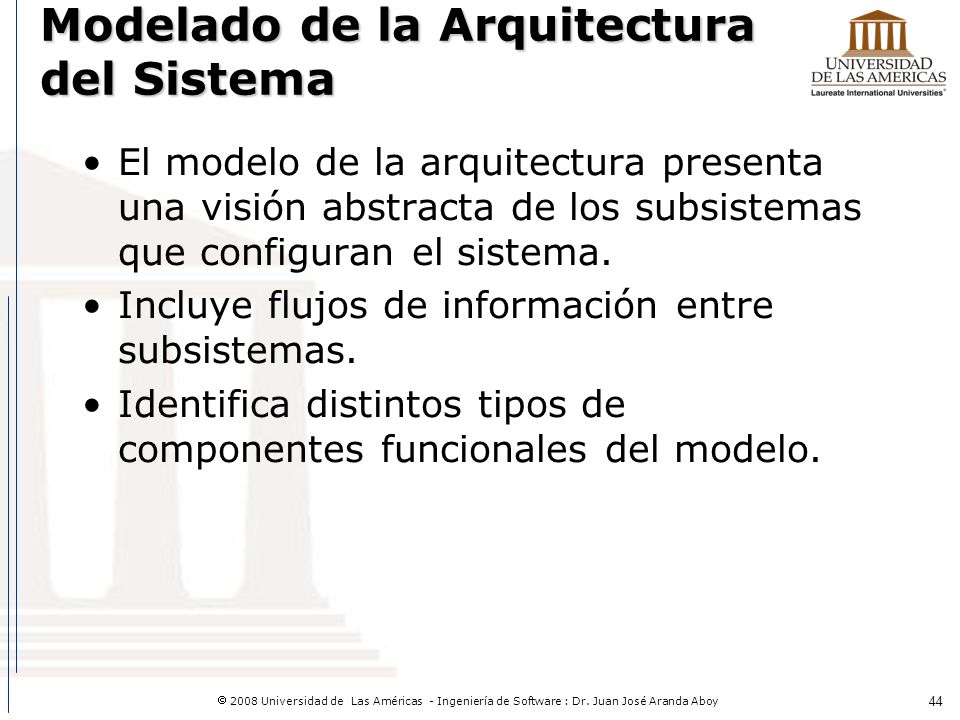 Evolución del Sistema Los sistemas grandes tienen una larga vida. Pero deben evolucionar para adaptarse a requerimientos cambiantes.